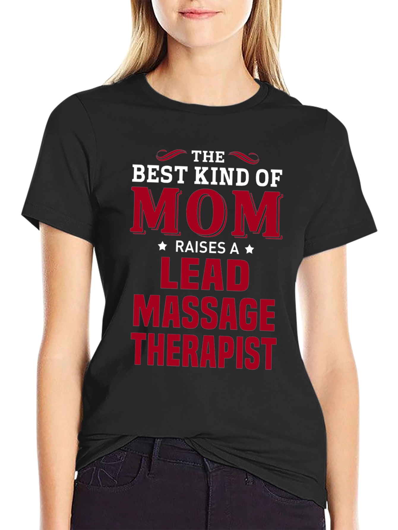 Best Kind of Mom T-Shirt - Massage Therapist Lead