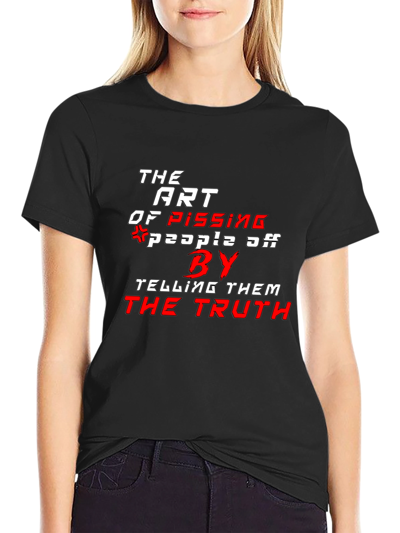 The Art of Pissing People Off Black T-Shirt