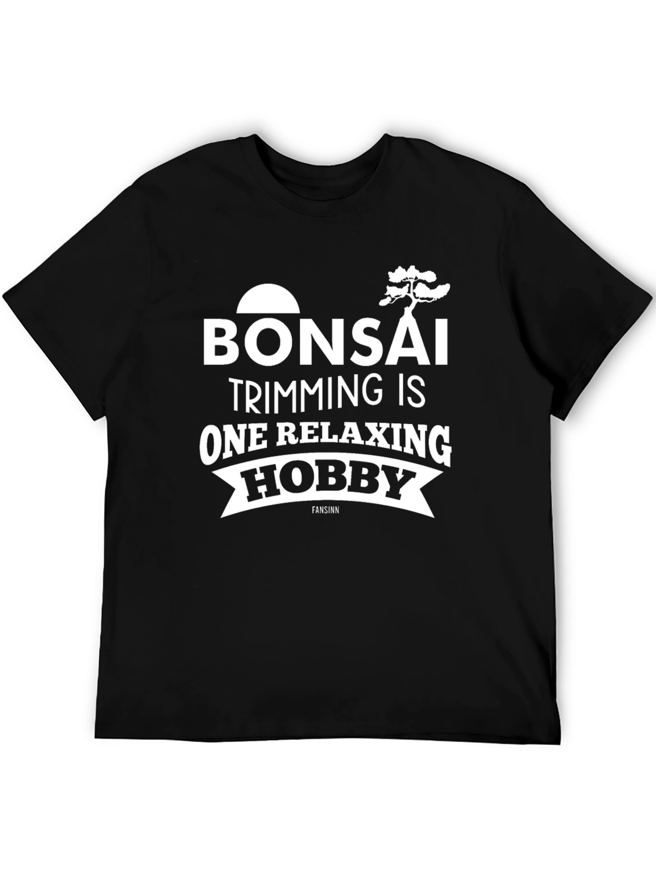 Bonsai Hobby T-Shirt: Relaxing Trim Design
