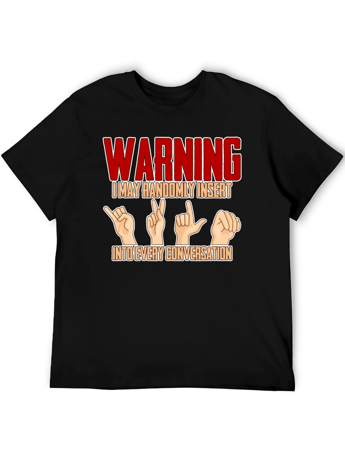 Warning Sign Language Black T-Shirt