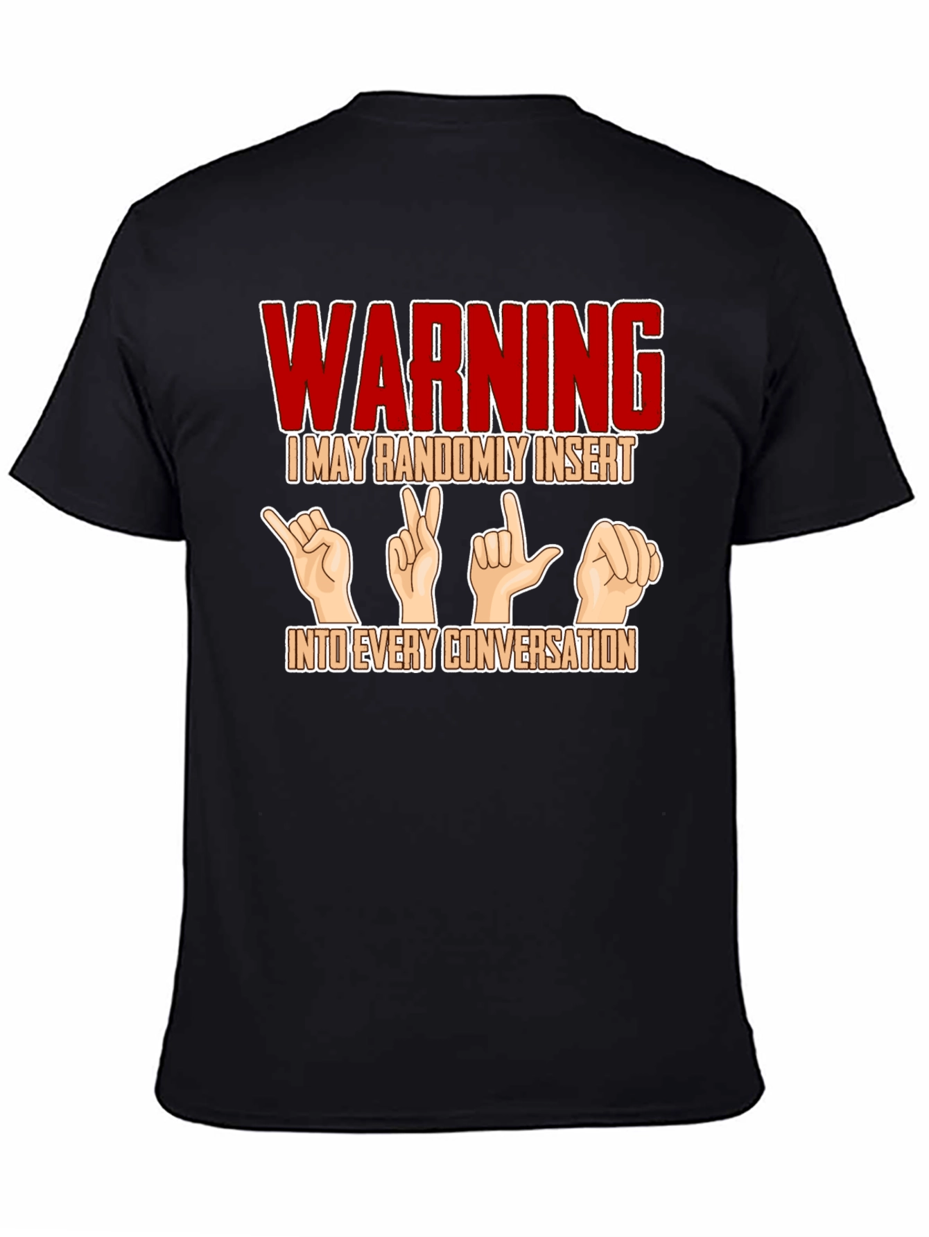 Warning Sign Language Black T-Shirt