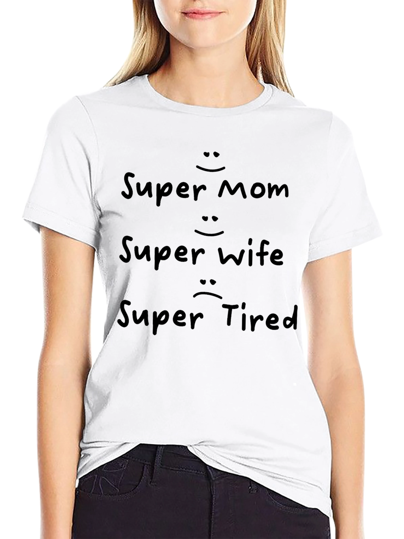 Super Mom Wife Tired T-Shirt Funny Mothers Day Gift