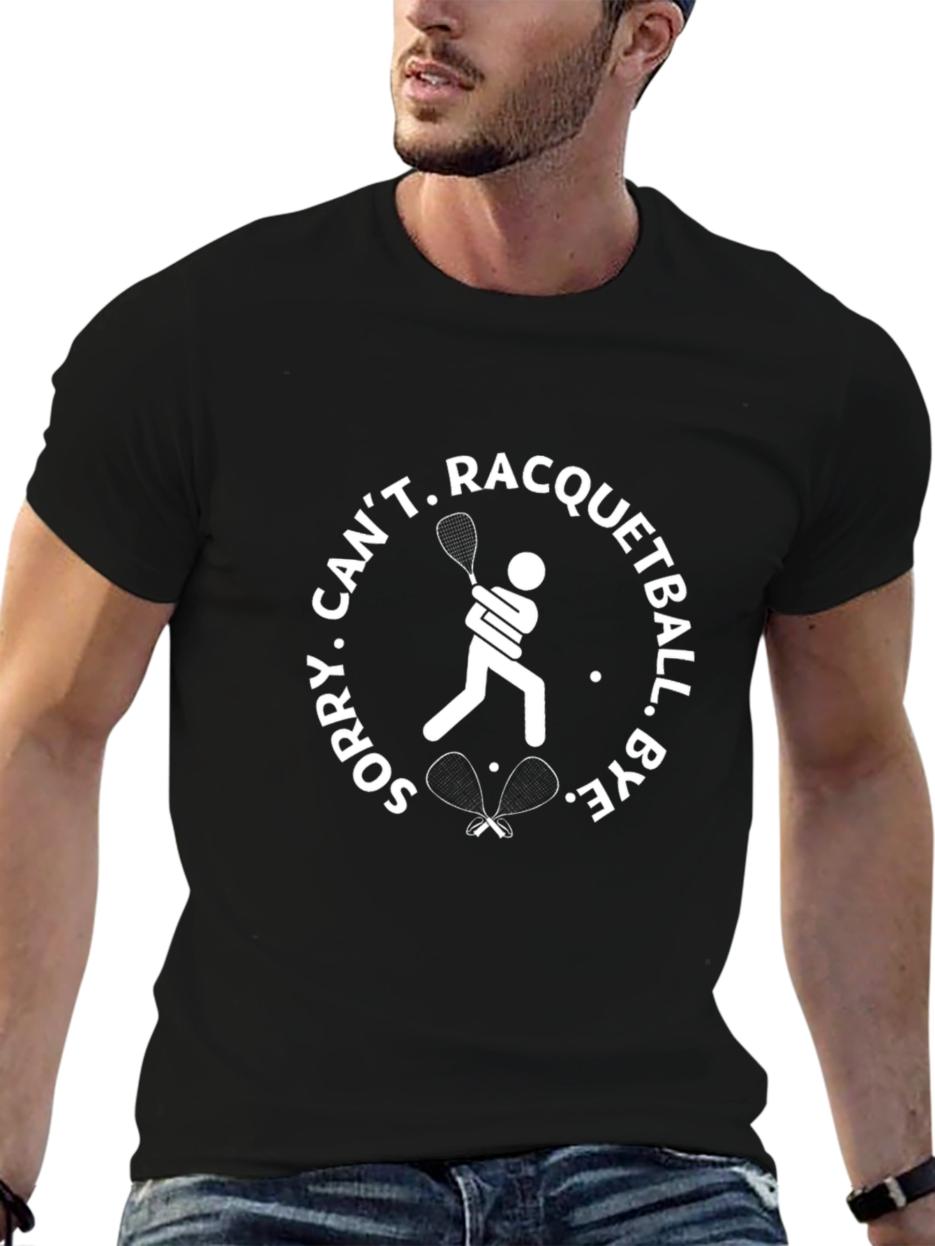 Racquetball T-Shirt - Sorry Cant Bye Player Design