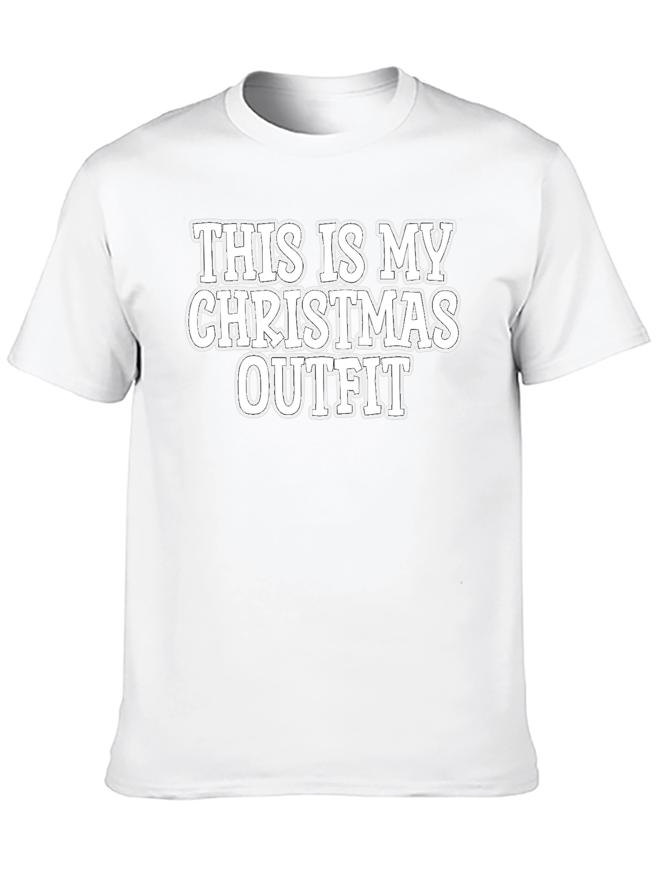 Funny Christmas Outfit T-Shirt - Holiday Tee