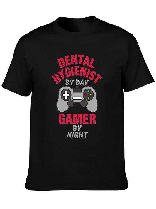 Dental Hygienist Gamer T-Shirt - Play All Night!