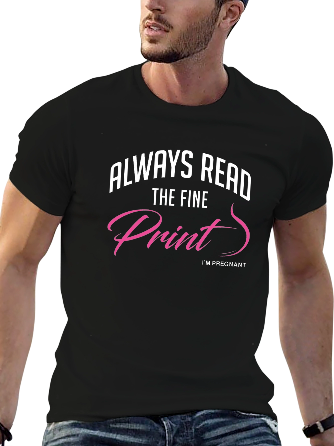 Always Read The Fine Print Pregnancy T-Shirt