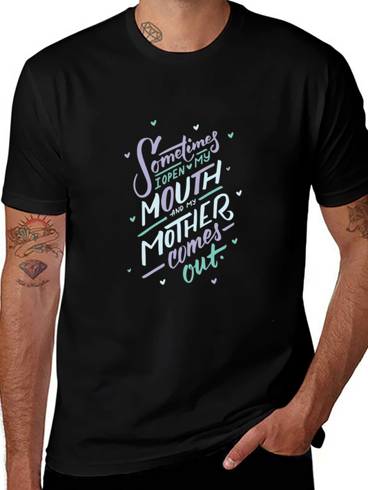 Funny Sometimes I Open My Mouth Graphic Tee