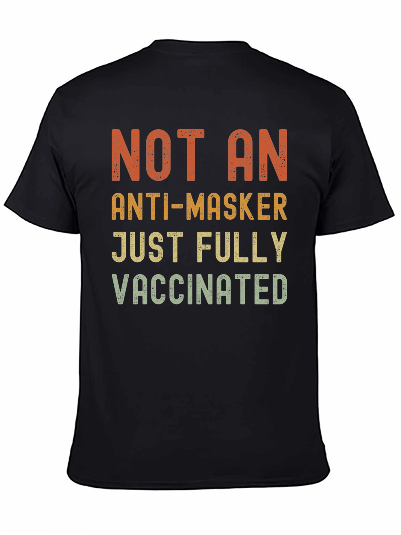 Not An Anti-Masker Vaccinated T-Shirt