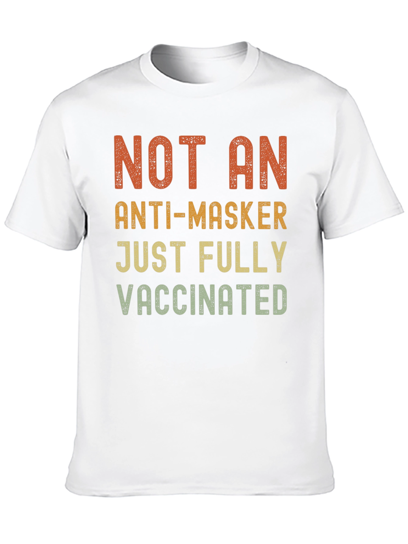 Not An Anti-Masker Vaccinated T-Shirt