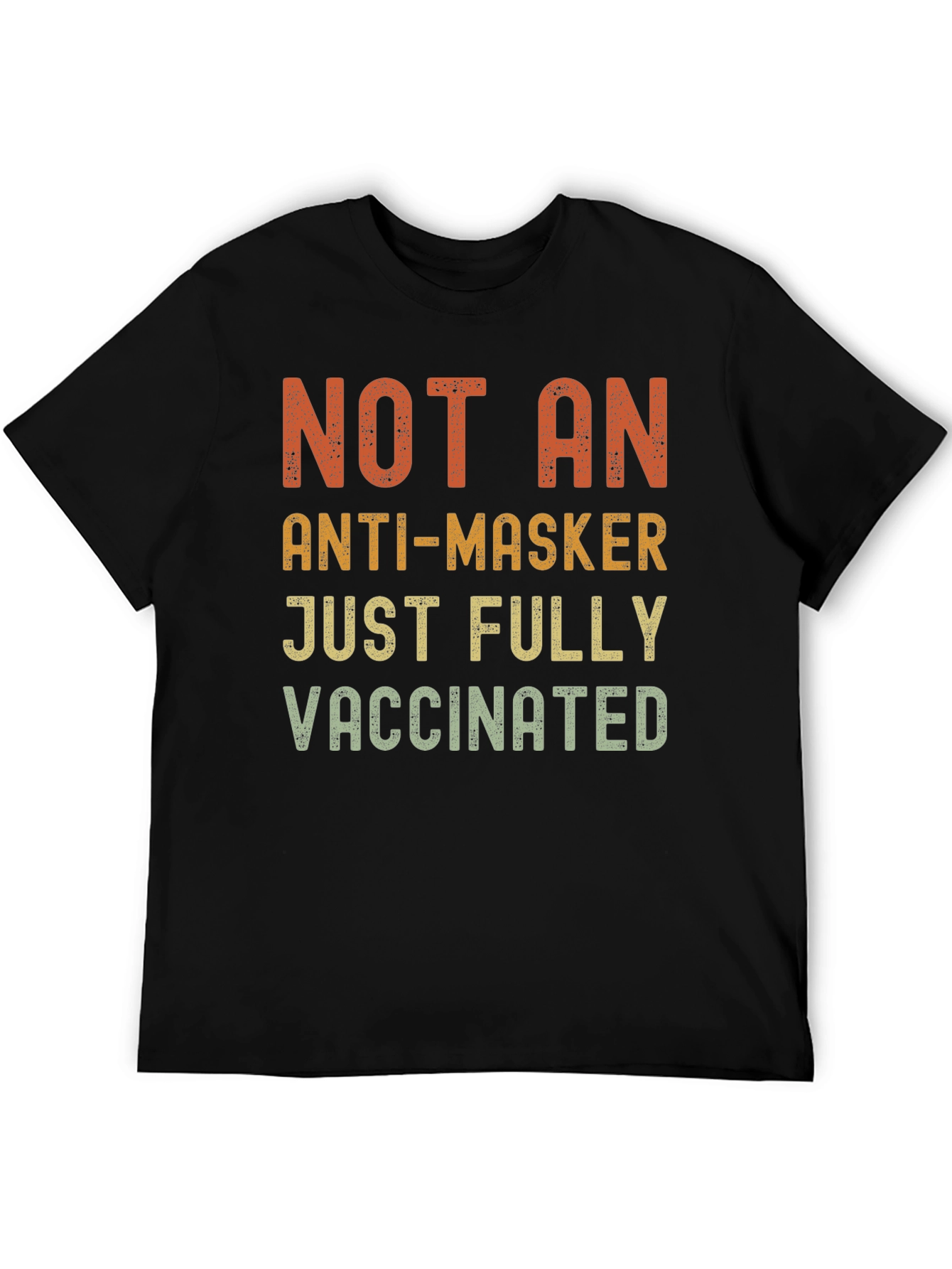 Not An Anti-Masker Vaccinated T-Shirt