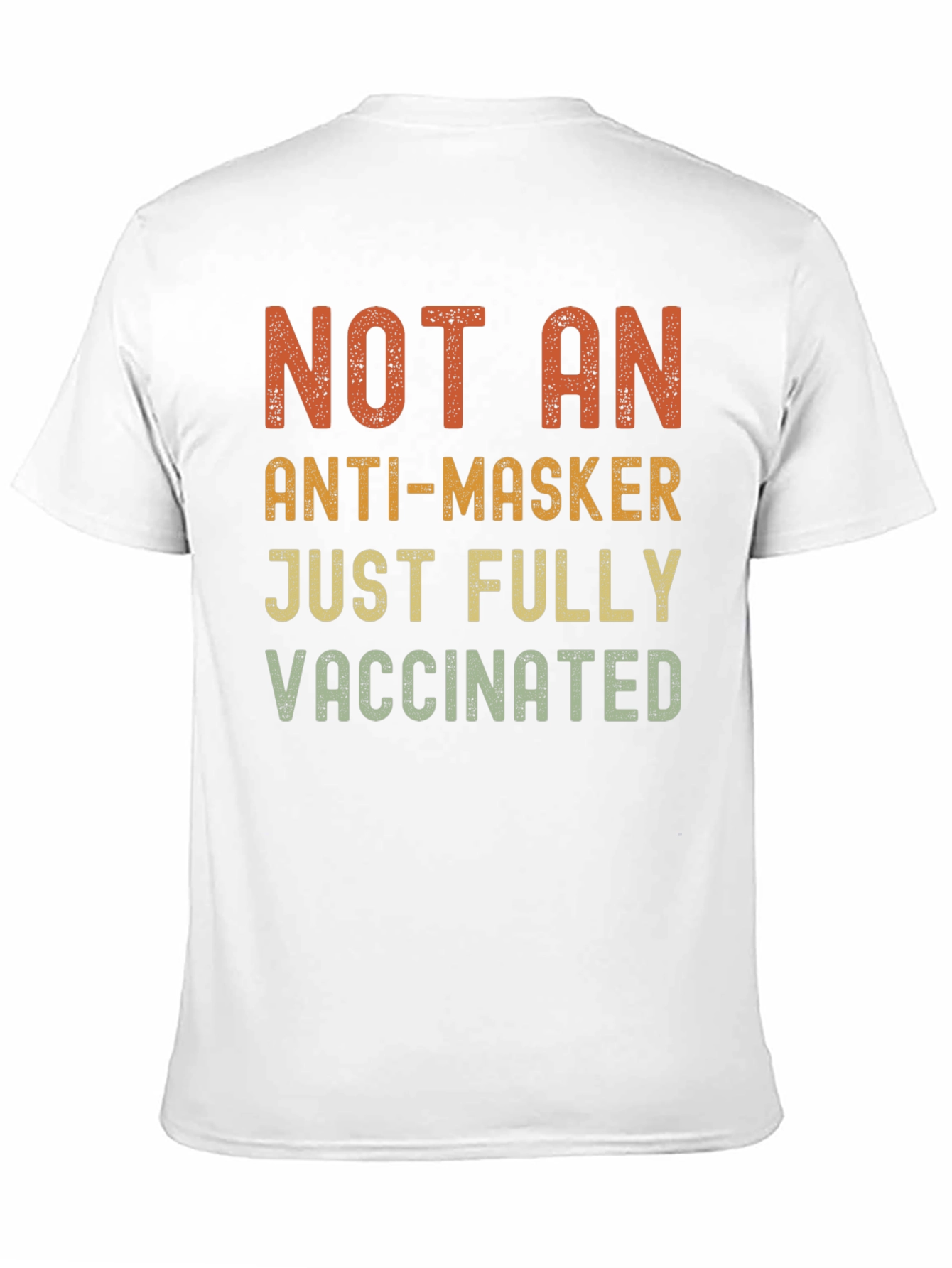 Not An Anti-Masker Vaccinated T-Shirt