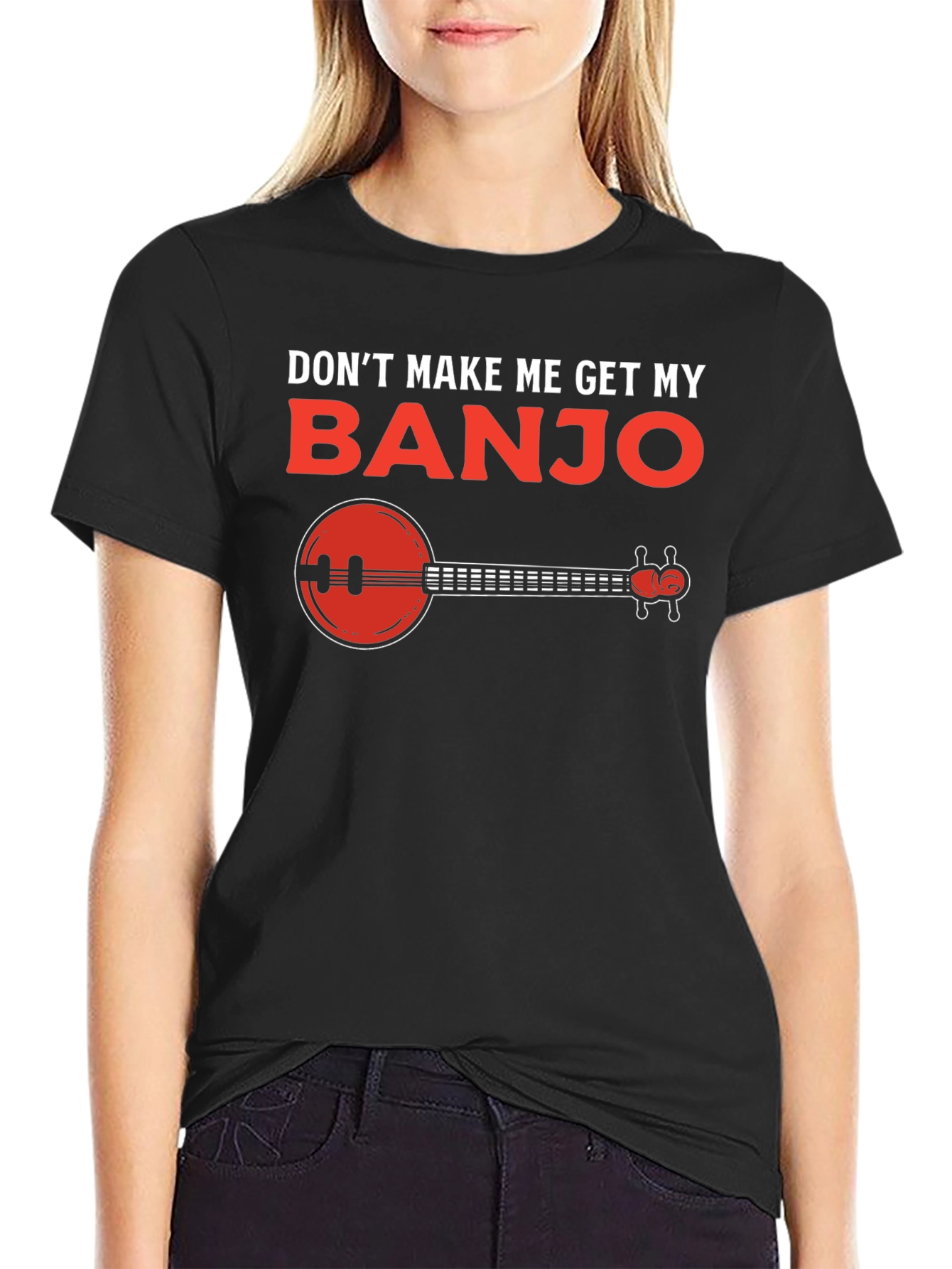 Dont Make Me Get My Banjo T-Shirt