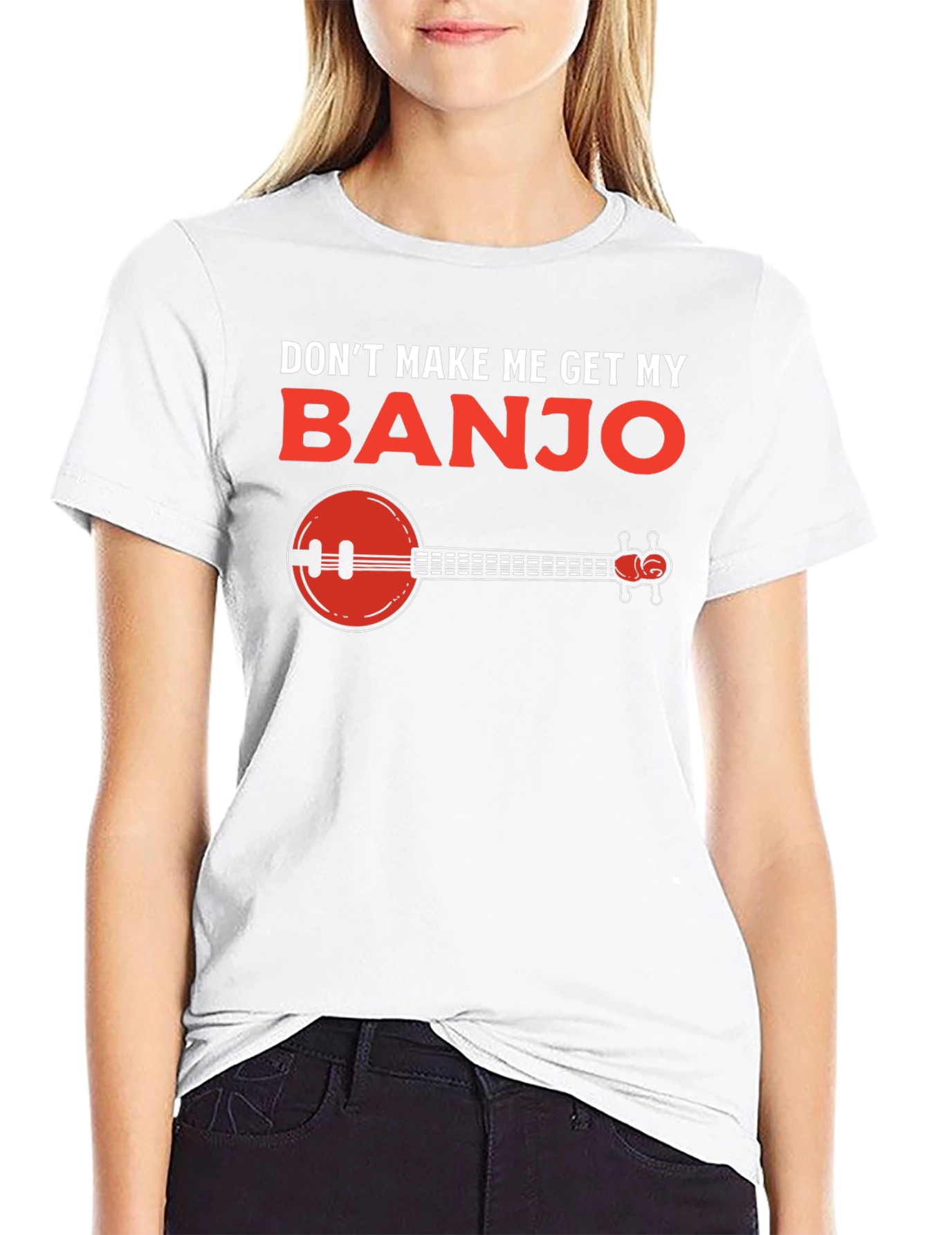 Dont Make Me Get My Banjo T-Shirt