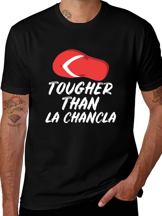 Tougher Than La Chancla Funny Graphic Tee