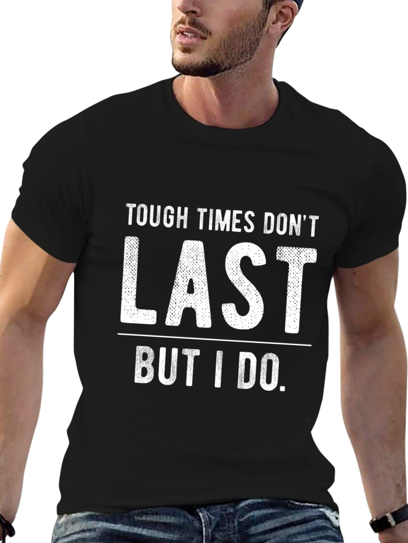 Tough Times Dont Last Graphic Tee