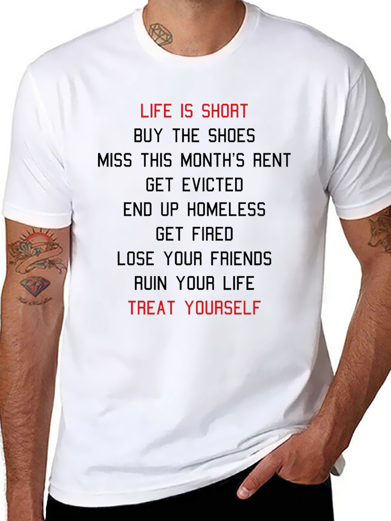 Life Is Short Treat Yourself T-Shirt