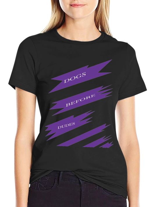 Dogs Before Dudes Graphic Tee