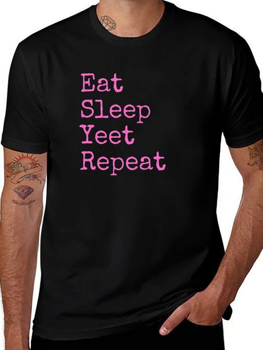 Eat Sleep Yeet Repeat Black T-Shirt