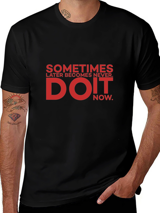 Do It Now Graphic T-Shirt