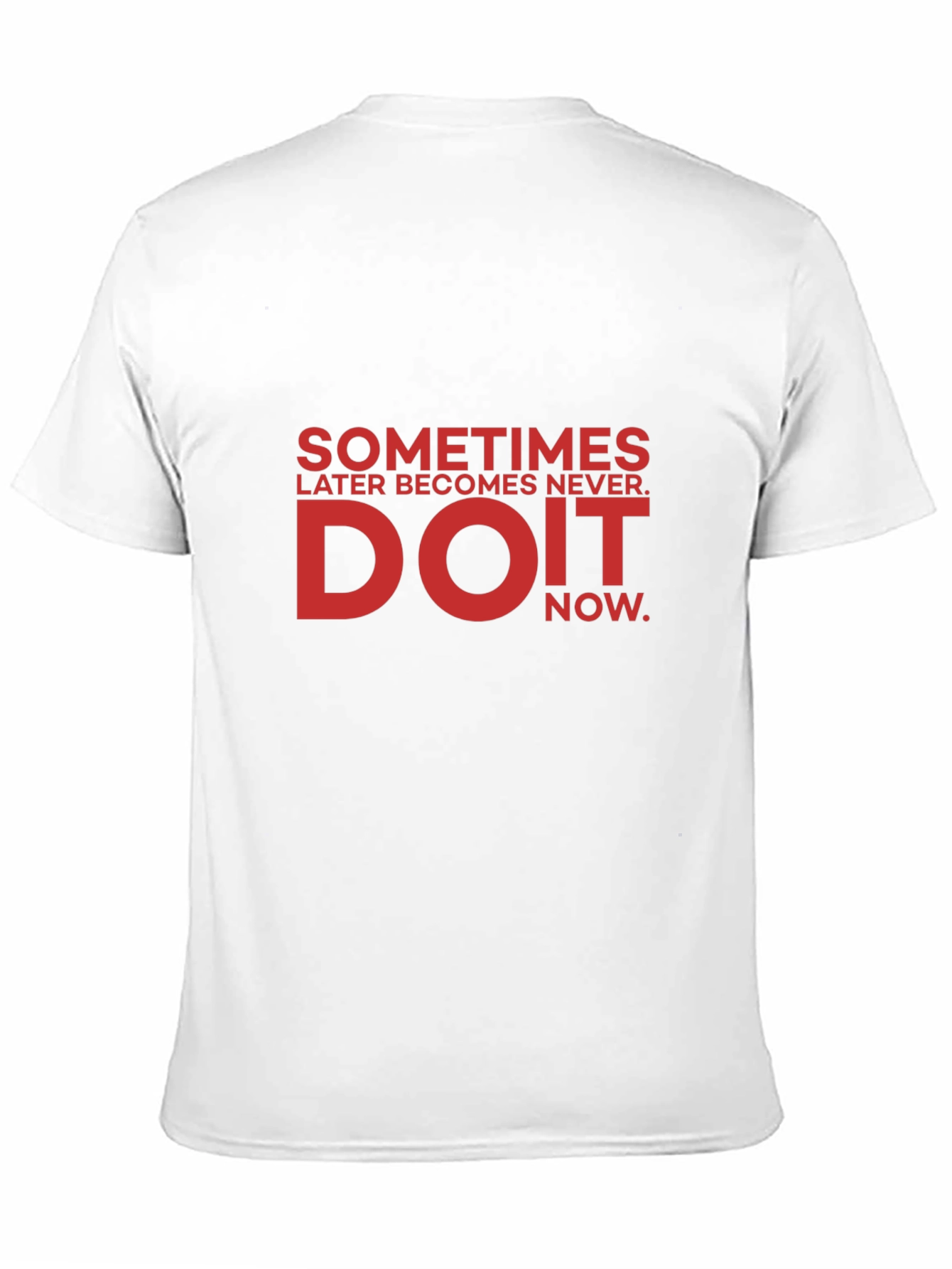 Do It Now Graphic T-Shirt