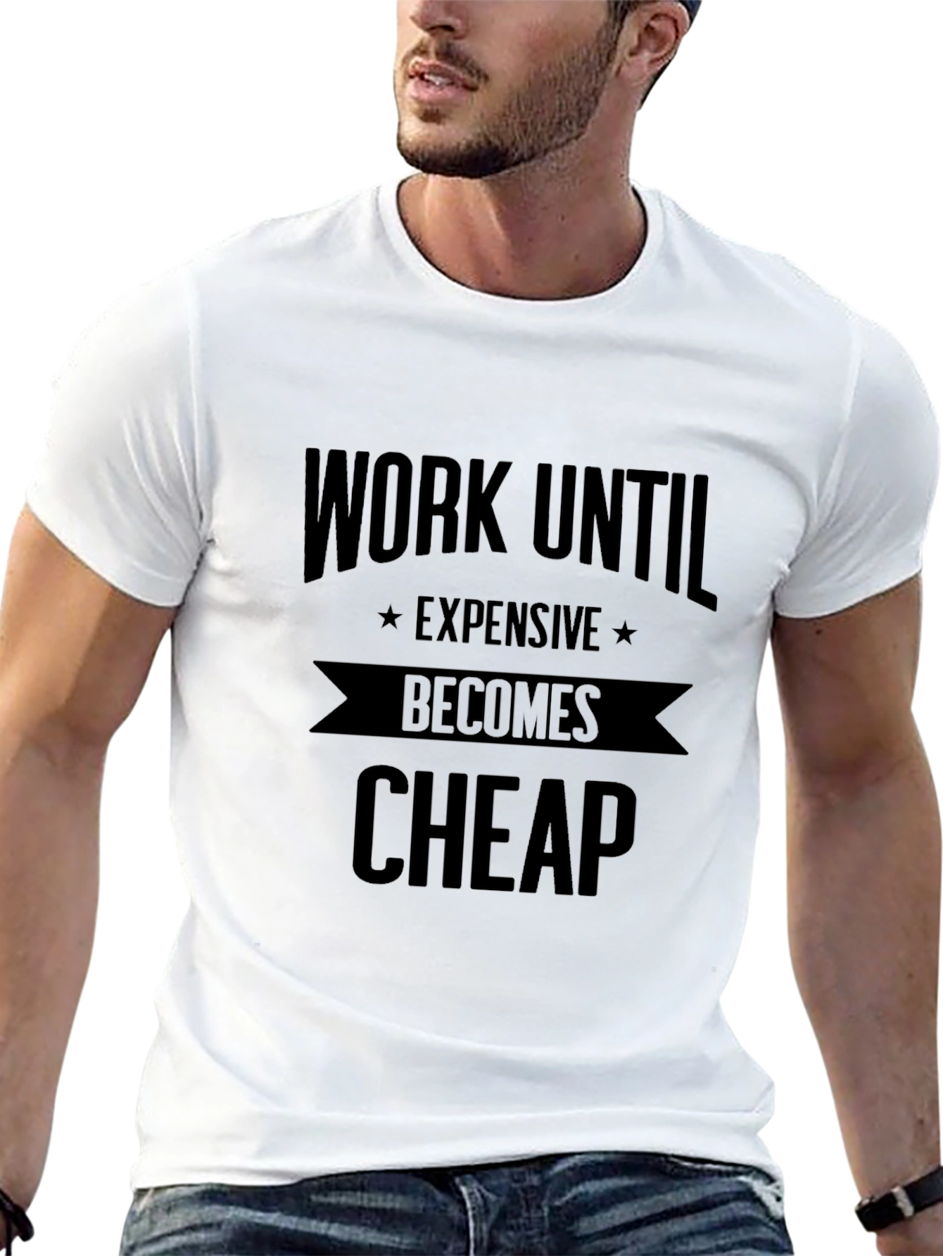 Work Until Expensive Becomes Cheap Black T-Shirt