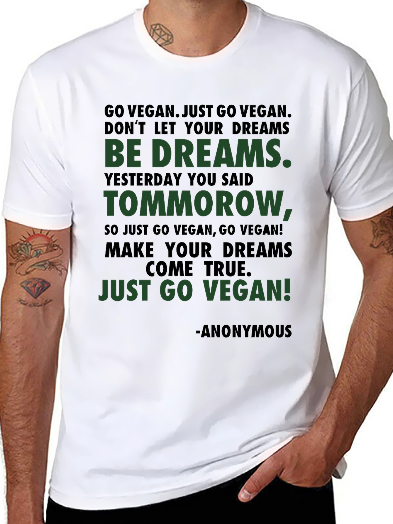 Vegan Inspirational T-Shirt - Go Vegan Be Dreams