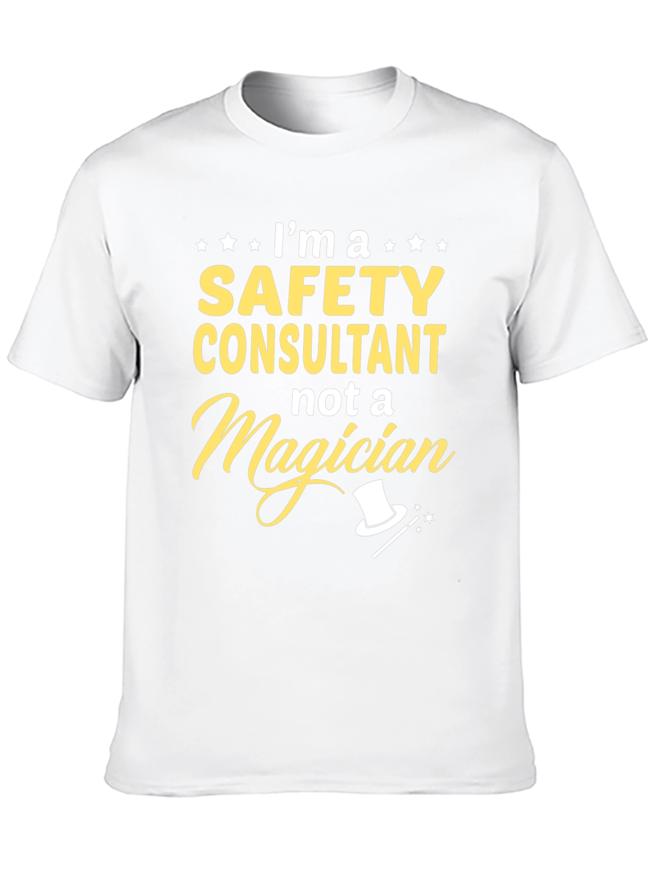 Safety Consultant T-Shirt Funny Profession Tee