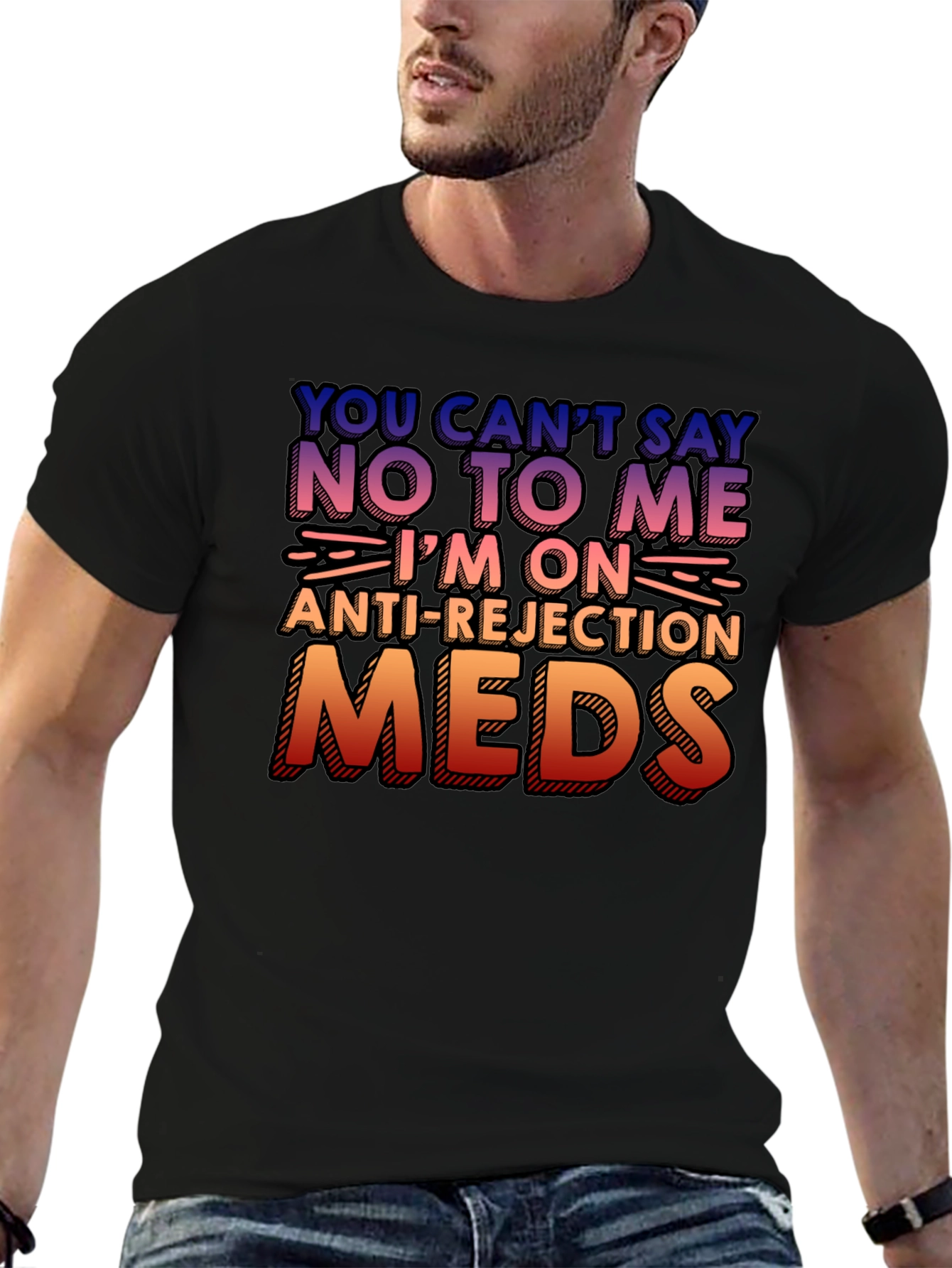 Anti-Rejection Meds Graphic Tee