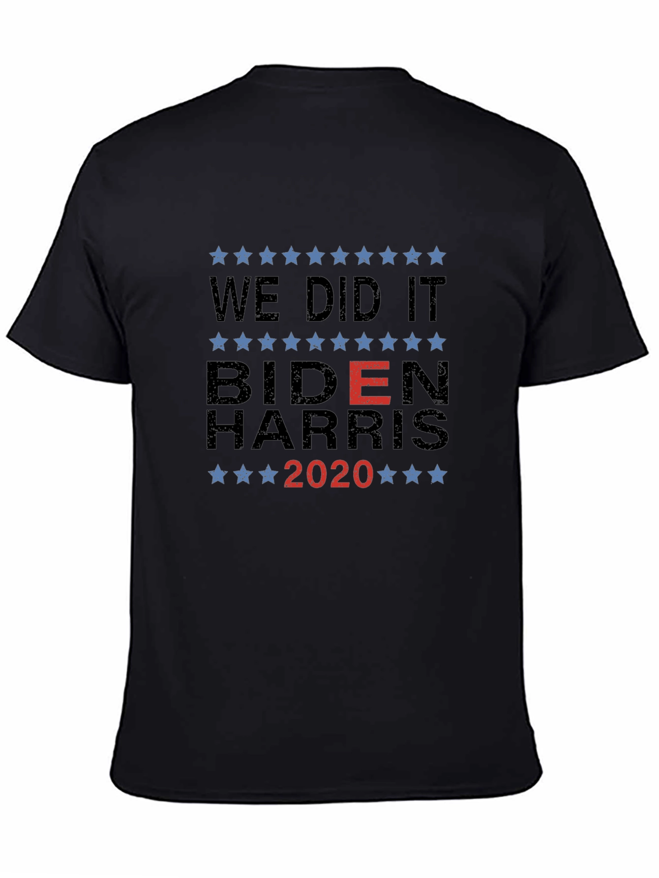 We Did It Biden Harris 2020 T-Shirt