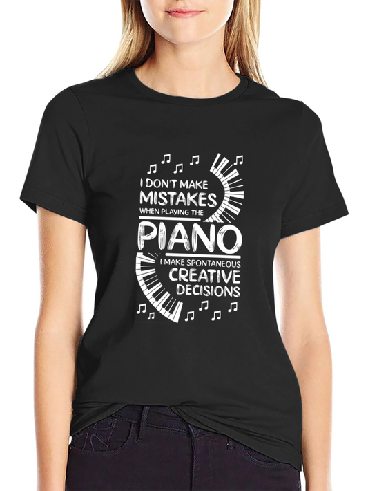 Funny Piano T-Shirt - I Dont Make Mistakes Tee