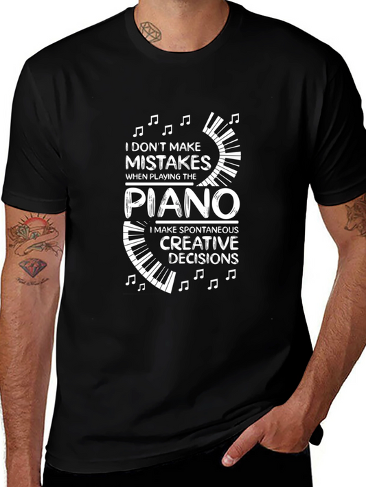 Funny Piano T-Shirt - I Dont Make Mistakes Tee