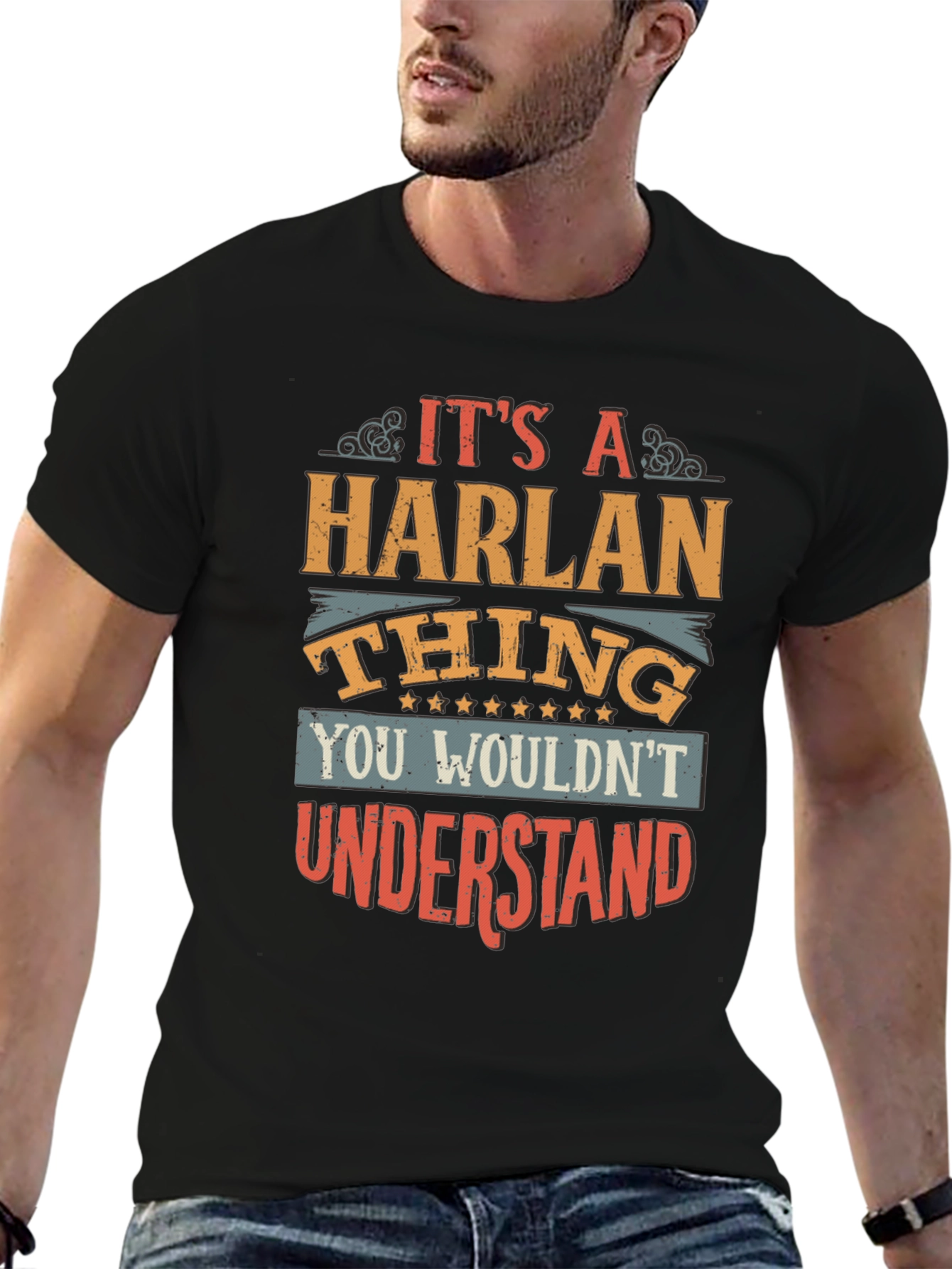 Its a Harlan Thing Funny T-Shirt