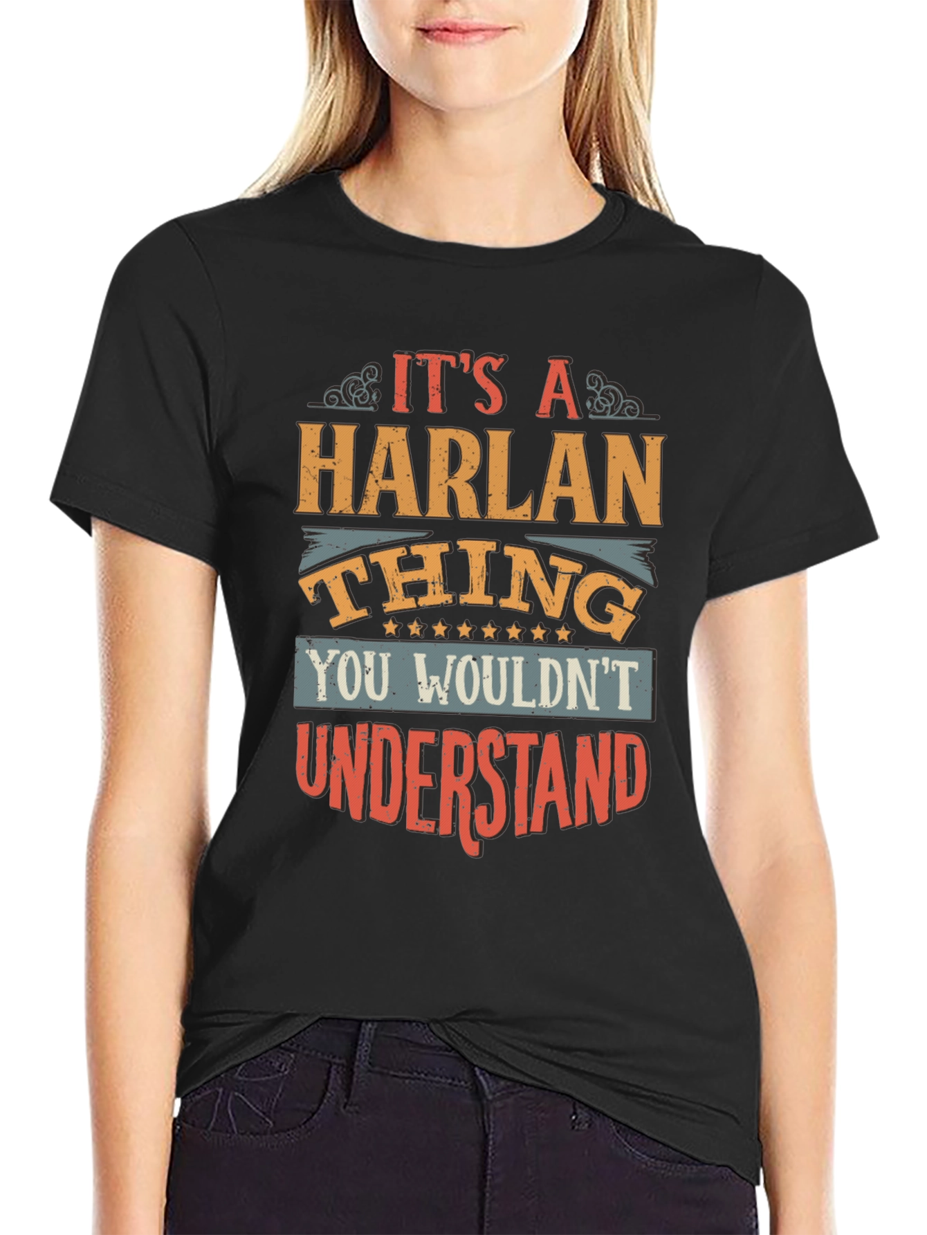 Its a Harlan Thing Funny T-Shirt