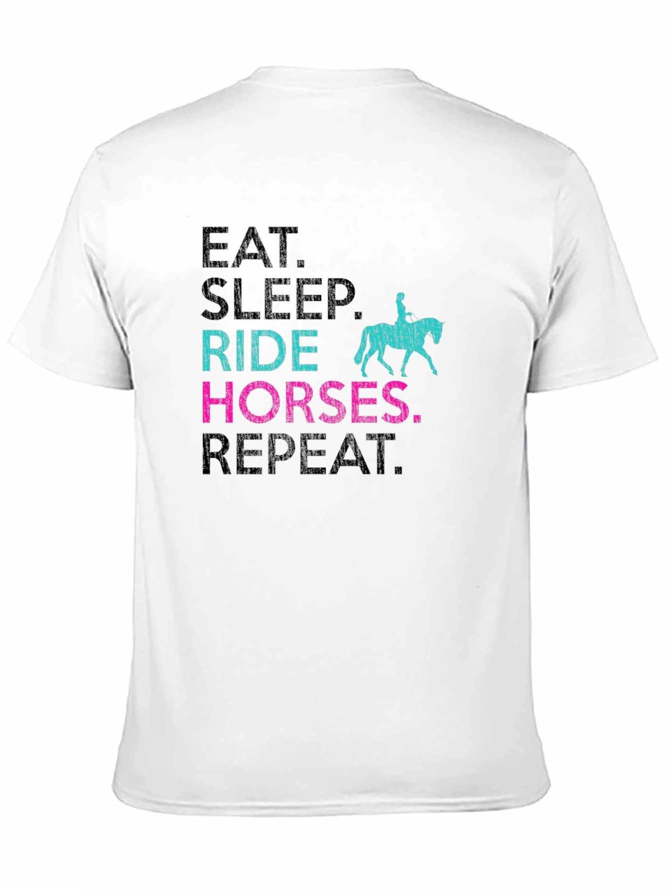 Eat Sleep Ride Horses Repeat T-Shirt
