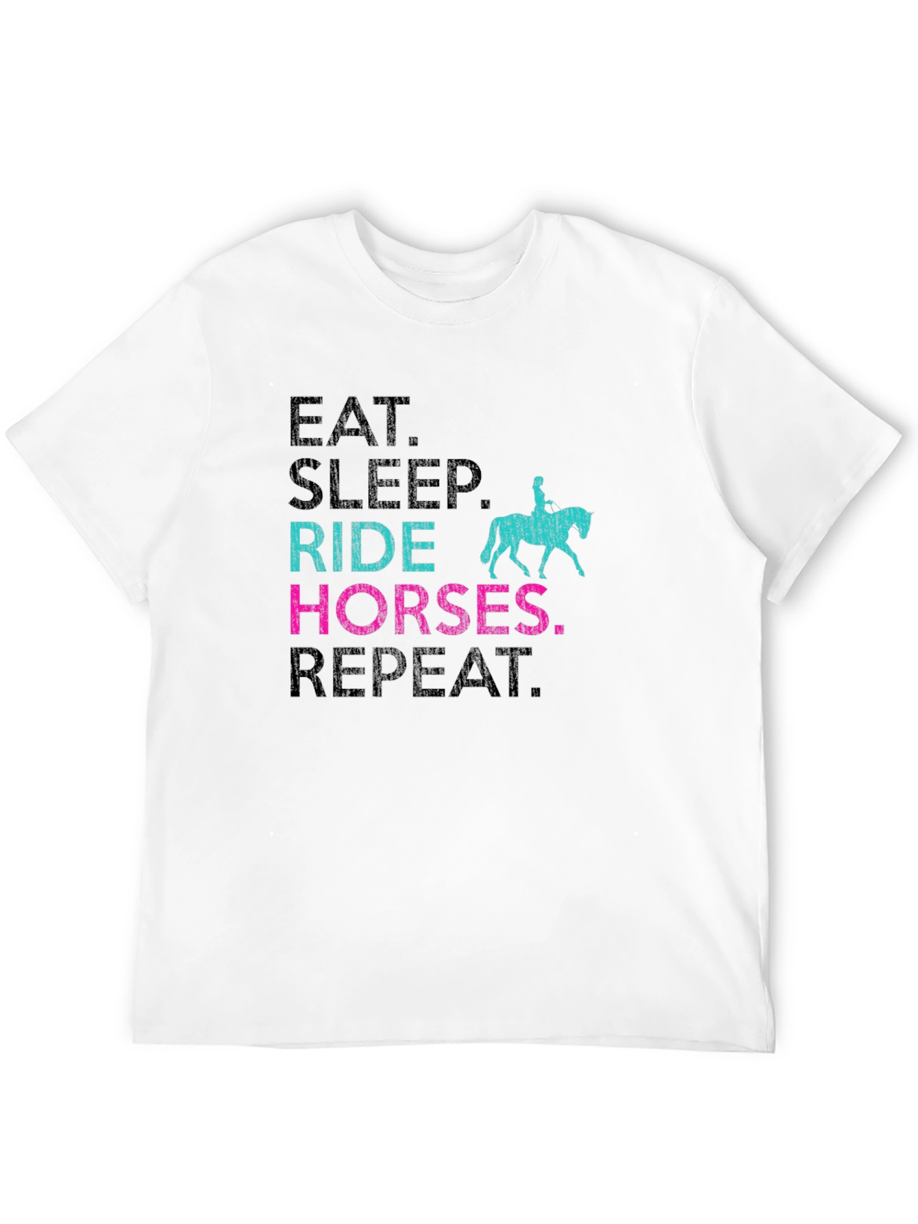 Eat Sleep Ride Horses Repeat T-Shirt
