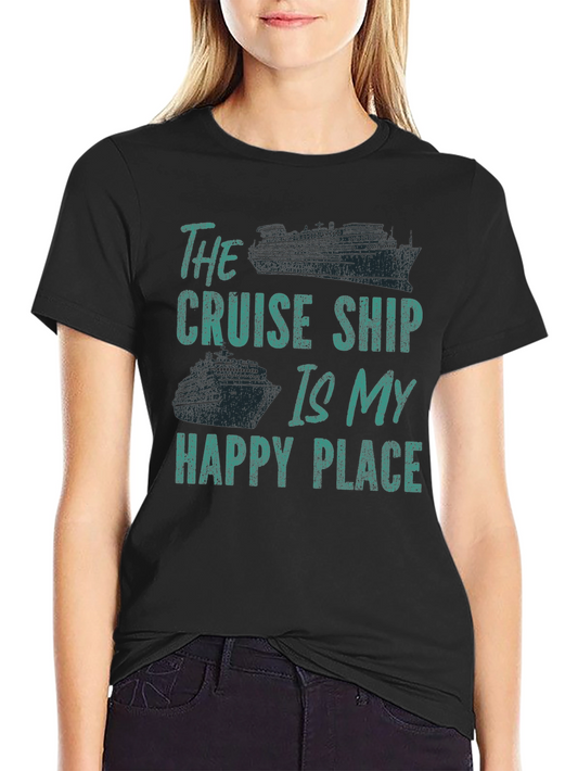 Cruise Ship Happy Place T-Shirt