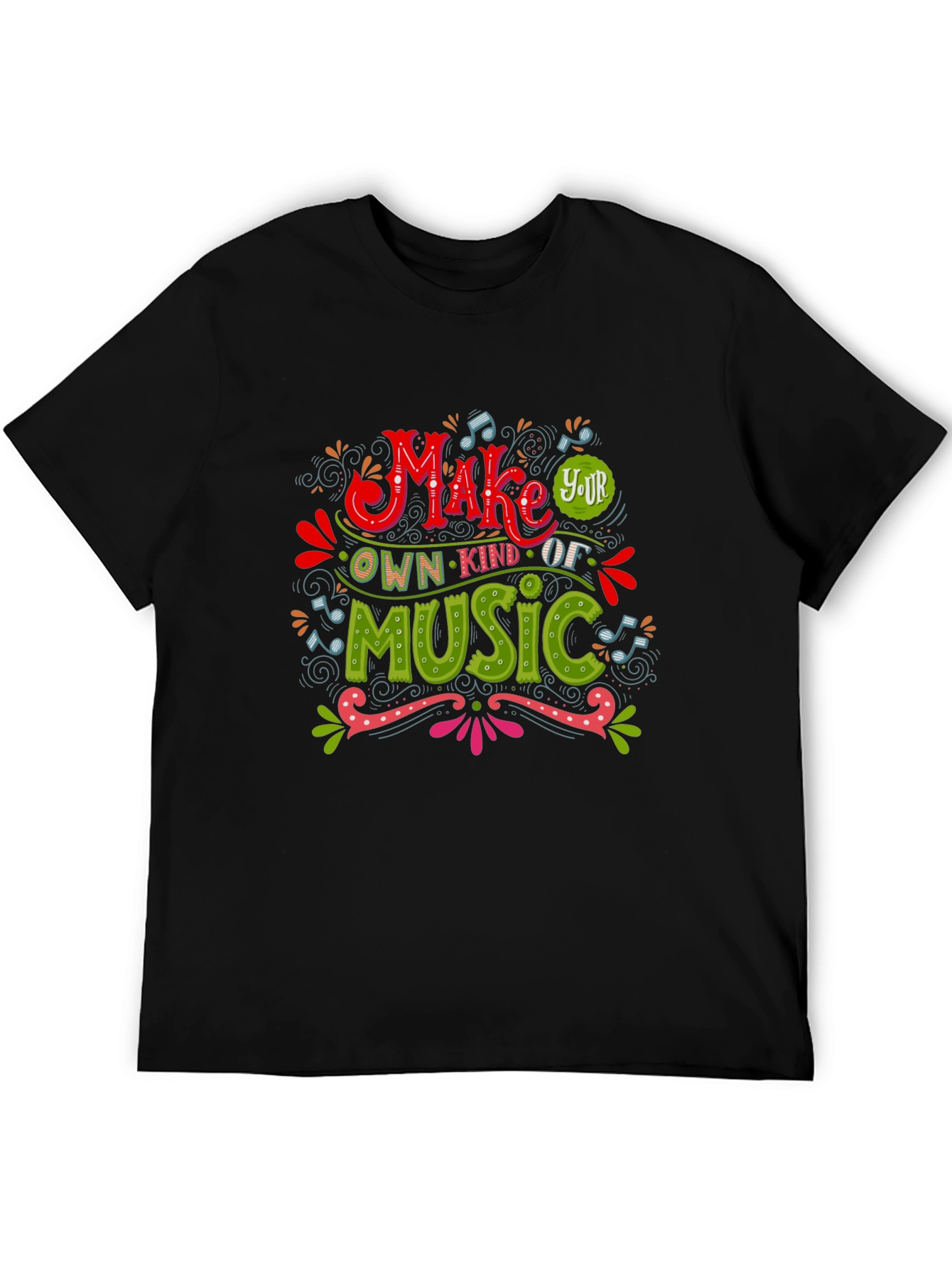 Make Your Own Kind of Music Graphic Tee