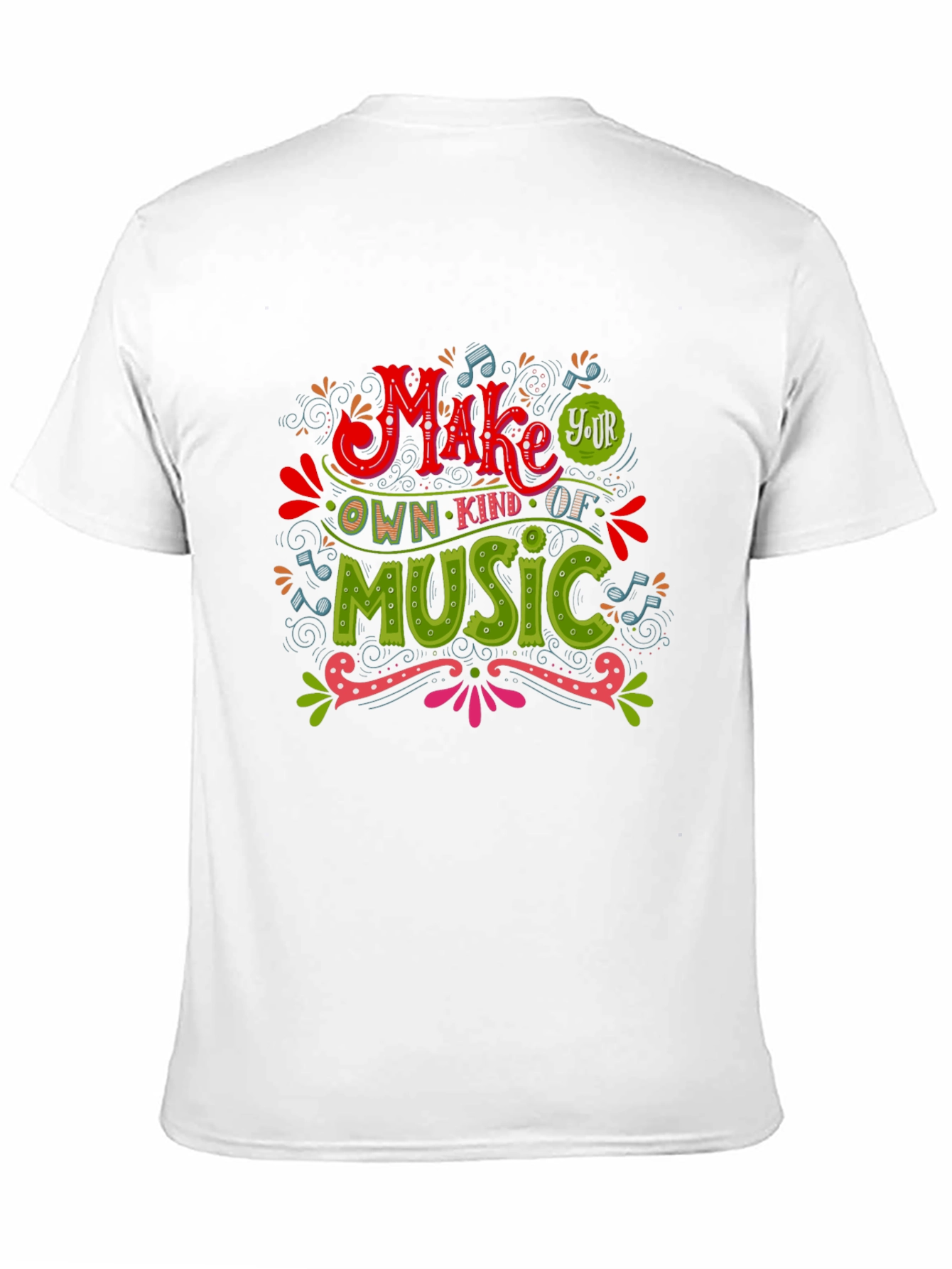 Make Your Own Kind of Music Graphic Tee