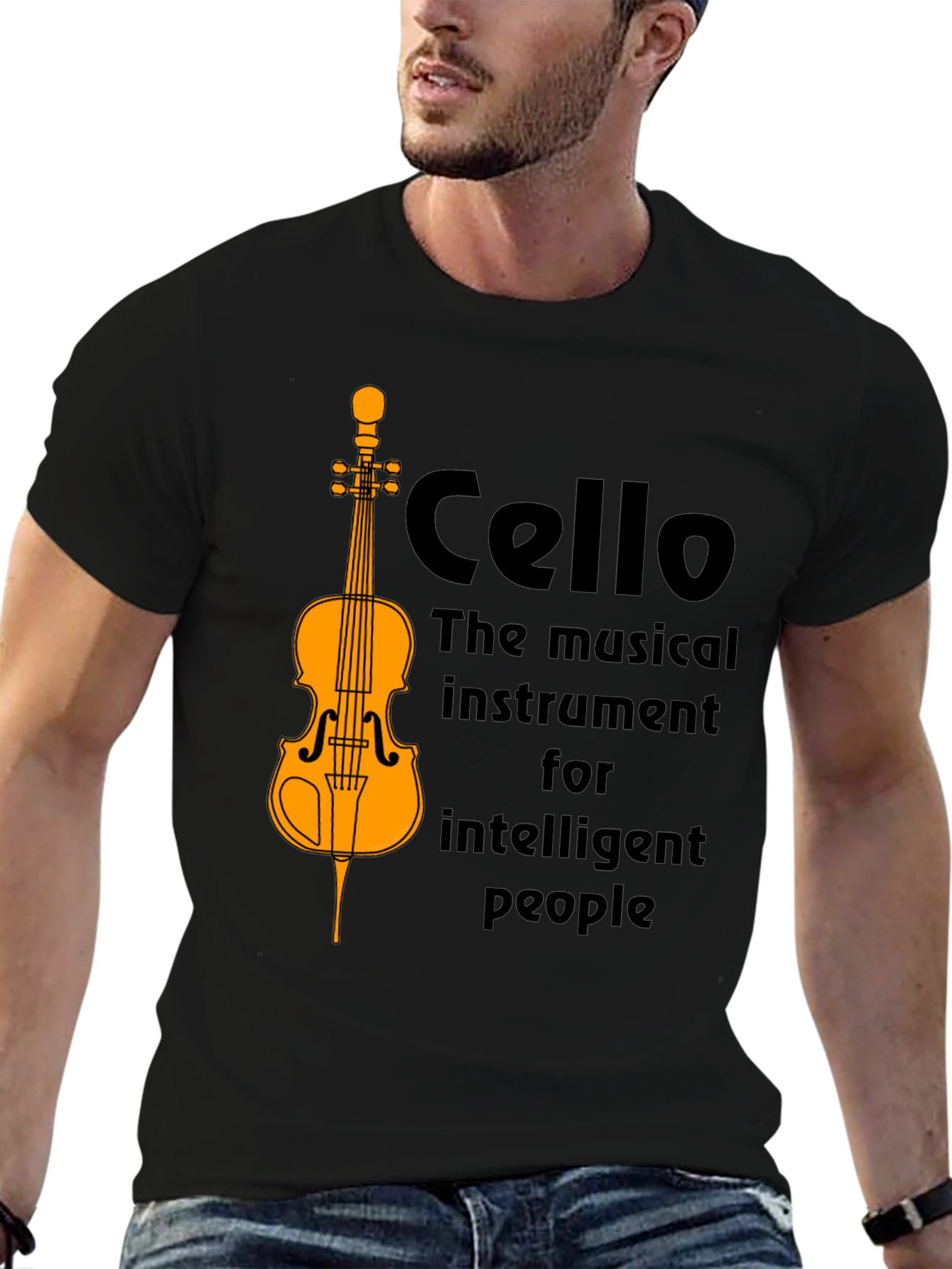 Cello T-Shirt: Musical Instrument for Intelligent People