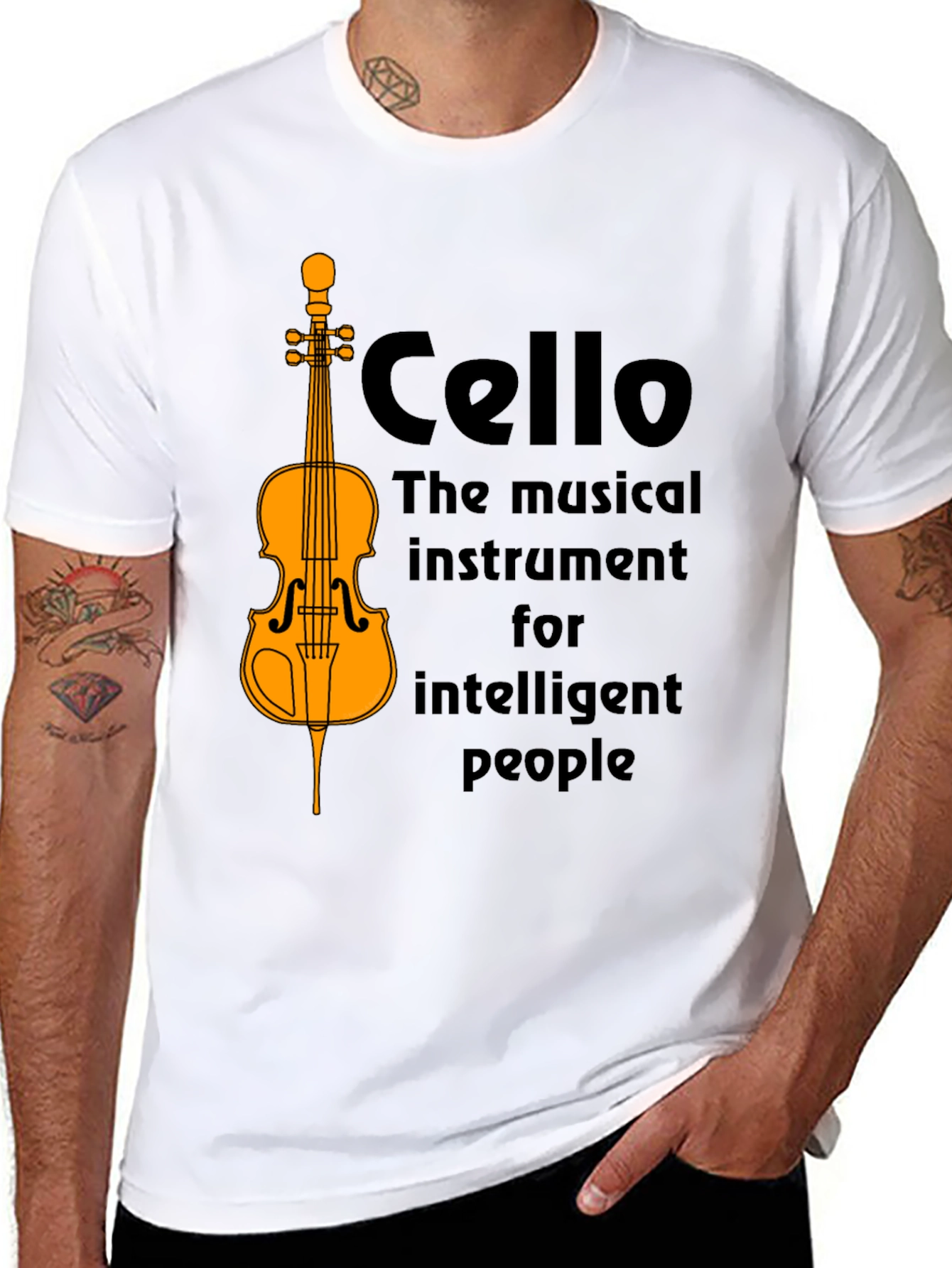 Cello T-Shirt: Musical Instrument for Intelligent People