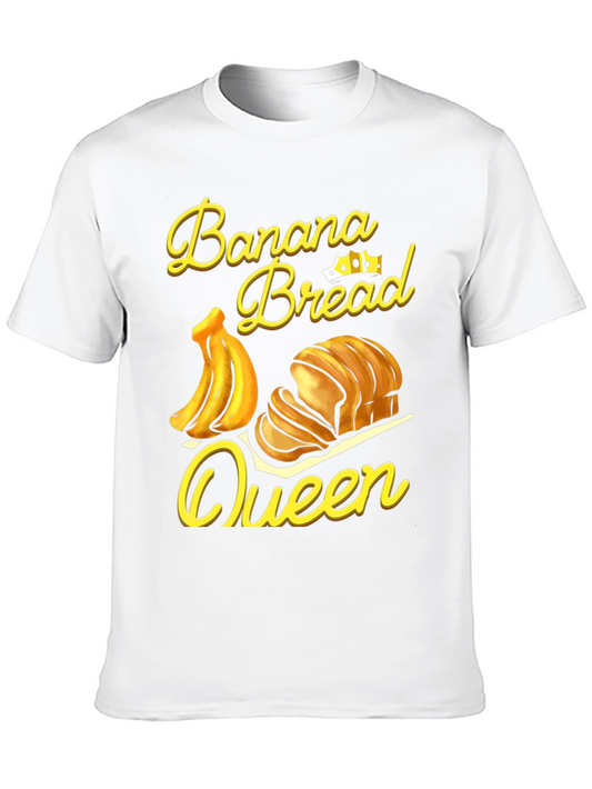 Banana Bread Queen T-Shirt - Novelty Foodie Tee