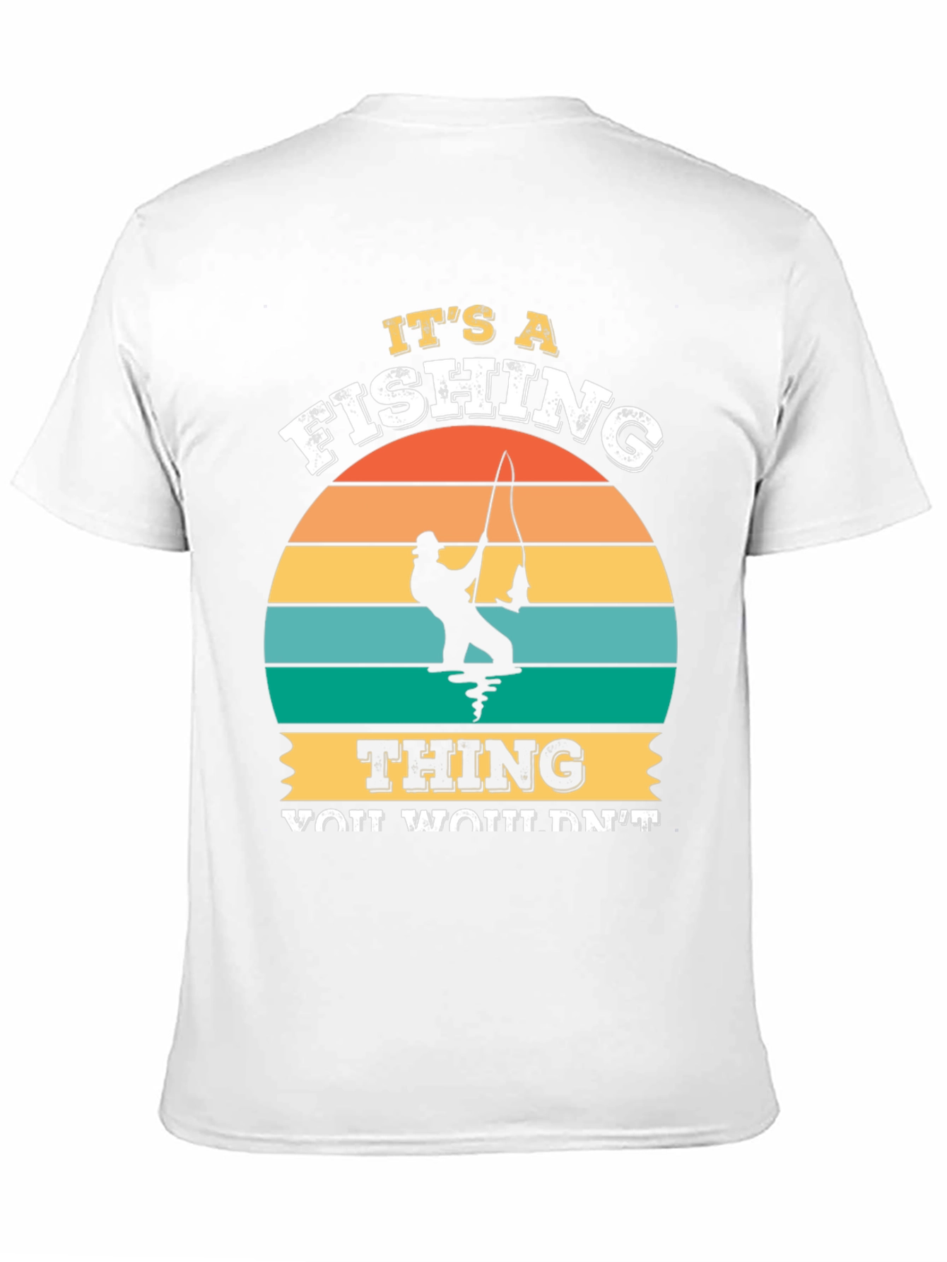 Its A Fishing Thing Graphic T-Shirt