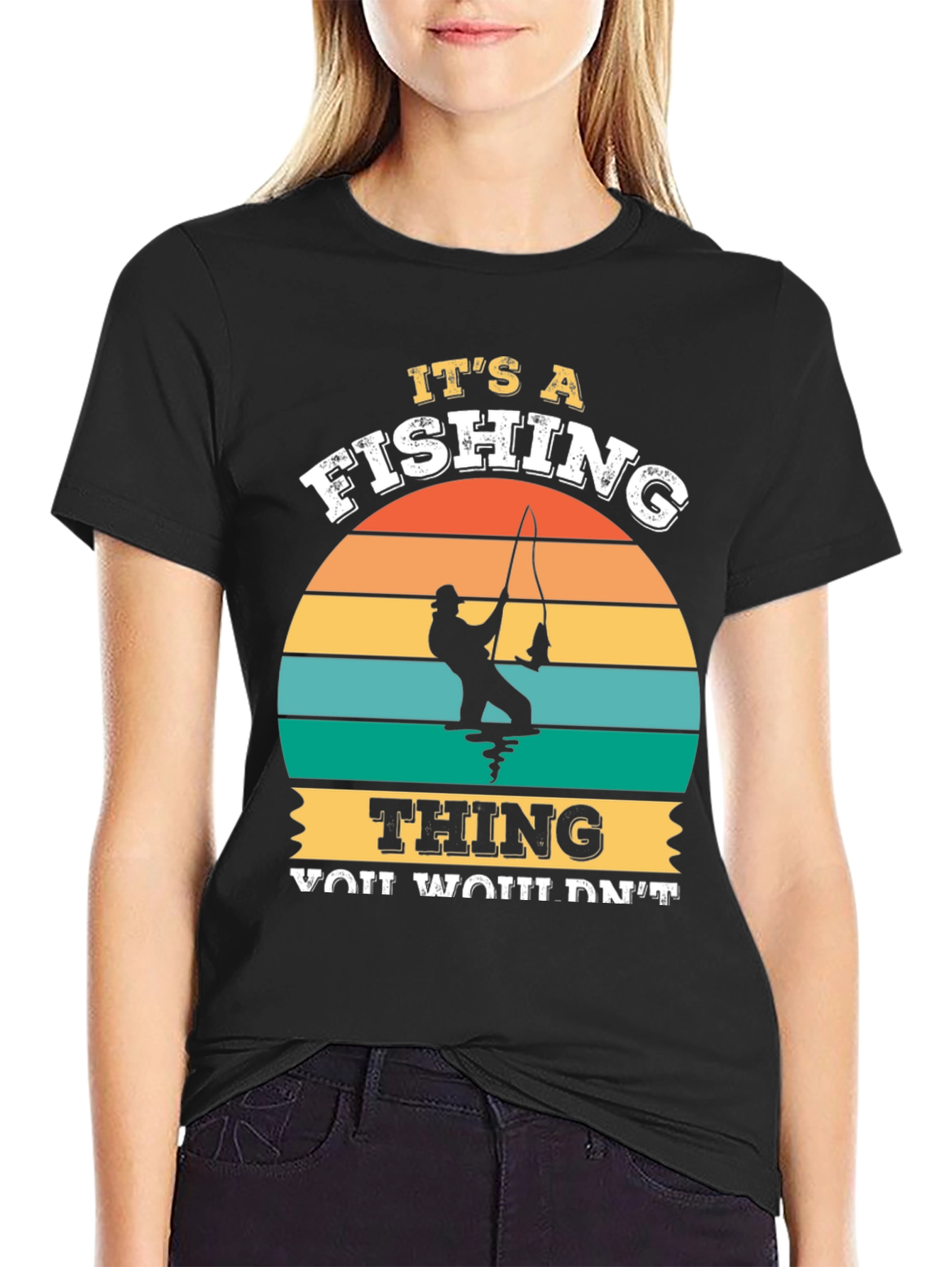 Its A Fishing Thing Graphic T-Shirt