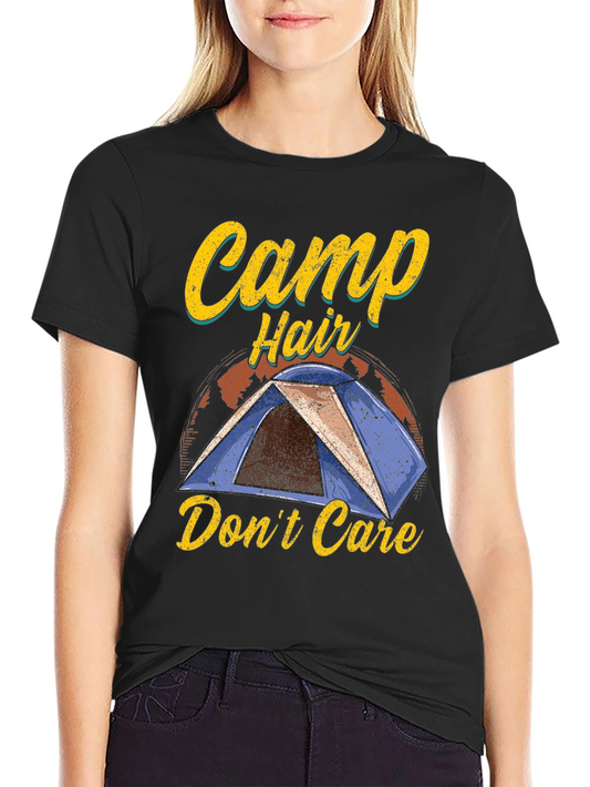 Camp Hair Dont Care Graphic T-Shirt