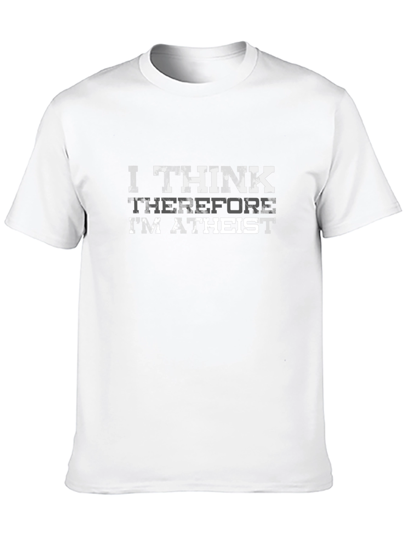 I Think Therefore Im Atheist Graphic T-Shirt