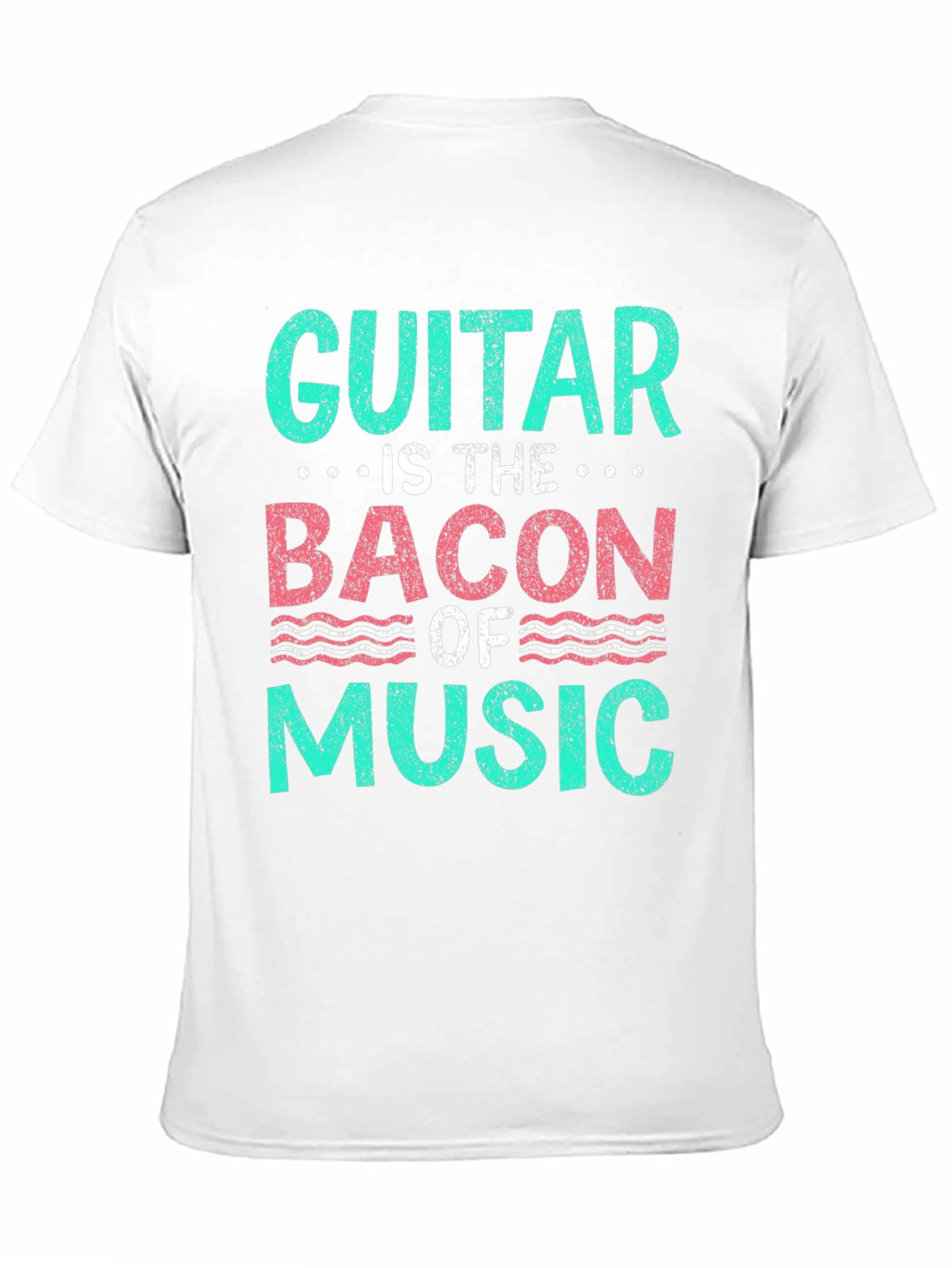 Guitar is the Bacon of Music Graphic Tee