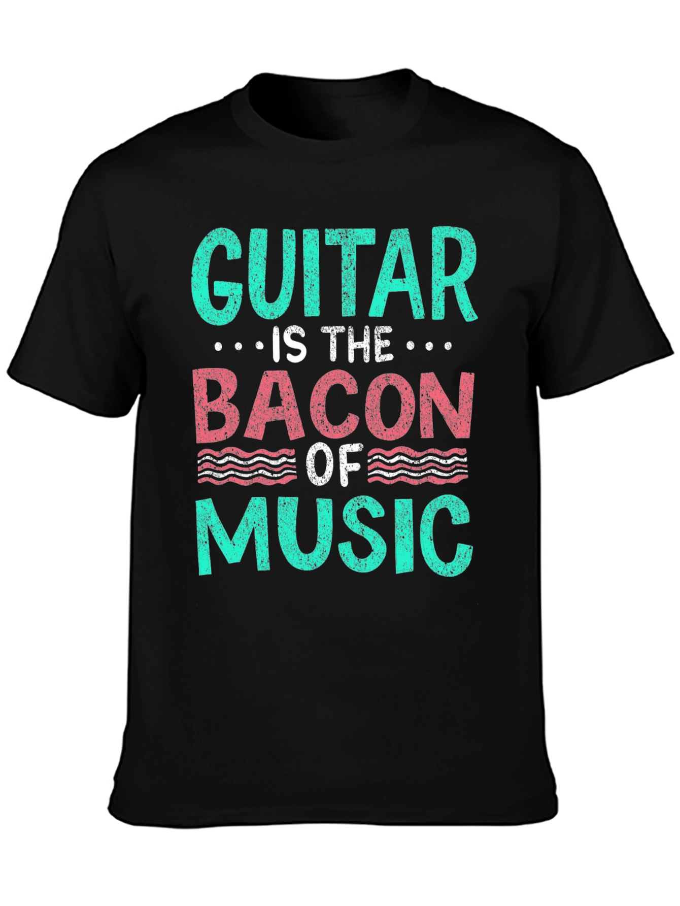 Guitar is the Bacon of Music Graphic Tee