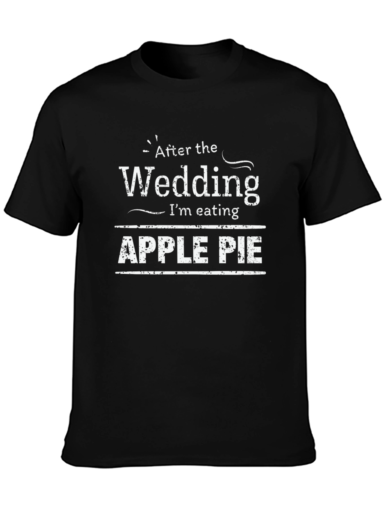 After the Wedding Apple Pie Graphic T-Shirt