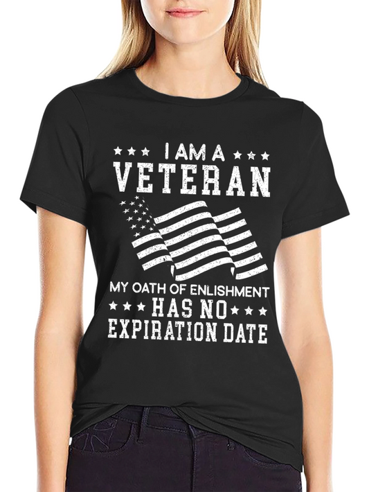 I AM A VETERAN T-Shirt - Oath Enlistment Never Expires