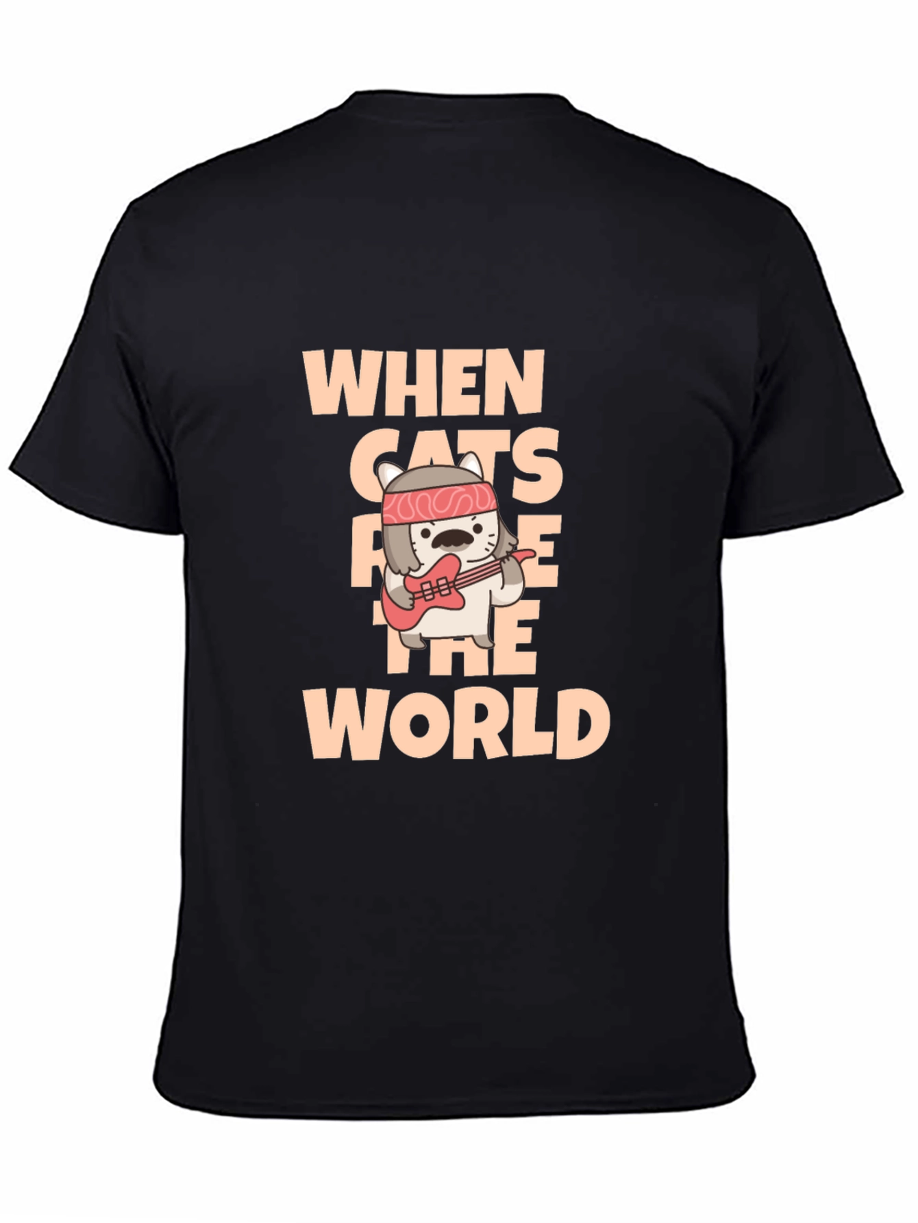 When Cats Rule The World T-Shirt